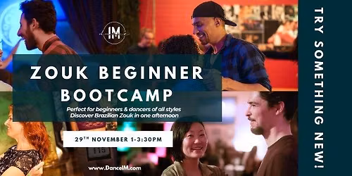 DANCE BEGINNER BOOTCAMP - FAST TRACK TO ZOUK - NOVEMBER