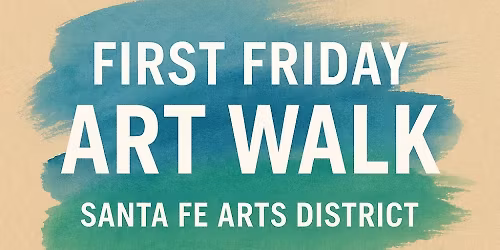 \ud83d\udd8c\ufe0f \ud83c\udfa8 Sober Santa Fe Art Walk \u2013 First Friday!