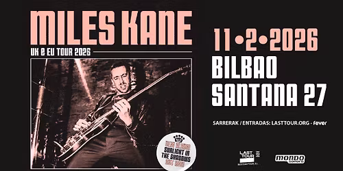 Miles Kane en Bilbao