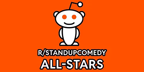 R\/StandupComedy All-Stars: The Best of Reddit Comedians