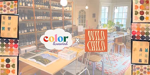 Collage & Wine Tasting Night w\/ Boston Color & Unwind @ Wild Child