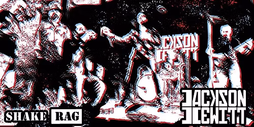 Jackson Hewitt with special guests Shake Rag