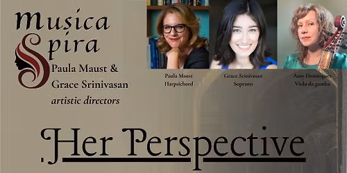 Musica Spira: Her Perspective