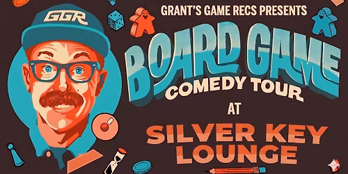 Board Game Comedy Night at Silver Key Lounge