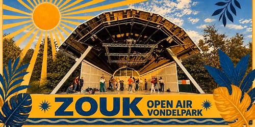 Zouk Open Air Vondelpark - AUG 9