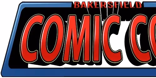 BAKERSFIELD COMIC CON