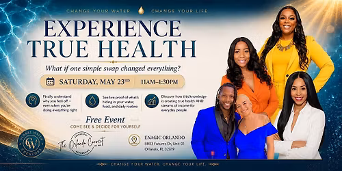 Experience True Health- Orlando