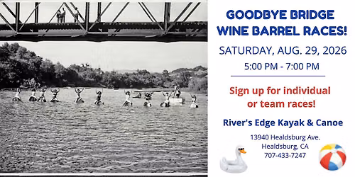 Goodbye Bridge Wine Barrel Races