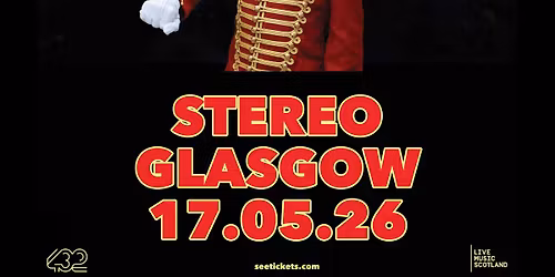 Marquee Square Heroes | Stereo, Glasgow | 17.05.26