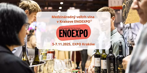 Medzin\u00e1rodn\u00fd ve\u013etrh v\u00edna v Krakove ENOEXPO\u00ae