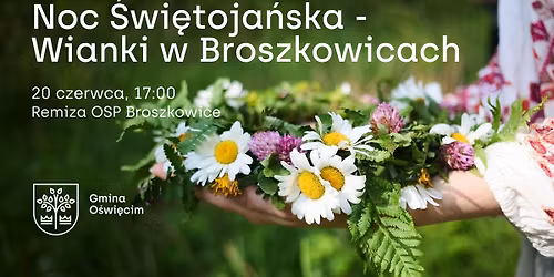 Noc \u015awi\u0119toja\u0144ska - Wianki w Broszkowicach 2026