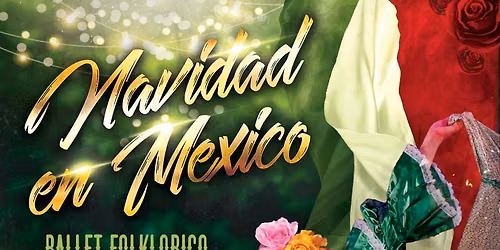 Navidad en Mexico at Route 66 Casino