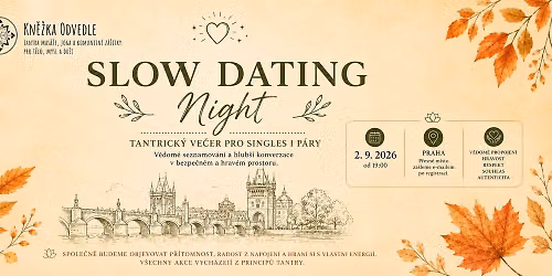 Slow Dating Night | Tantrick\u00fd ve\u010der pro singles I p\u00e1ry 
