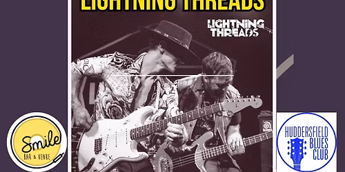 The Huddersfield Blues Presents The Lightning Threads
