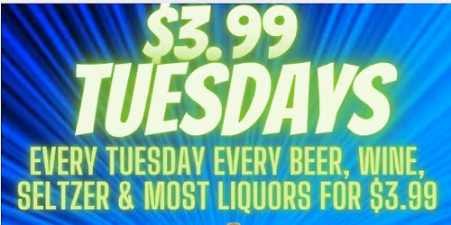 $3.99 Tuesdays at Cool Vibes