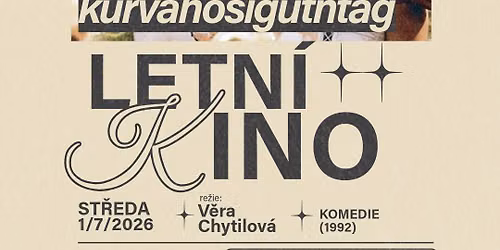 Letn\u00ed kino v Klubovn\u011b \u2022 D\u011bdictv\u00ed aneb Kurvaho\u0161igutnt\u00e1g