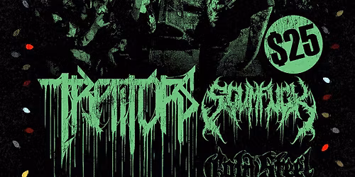 Traitors Christmas Show w\/ScumFxxk, Cold Steel, and Pieced Up