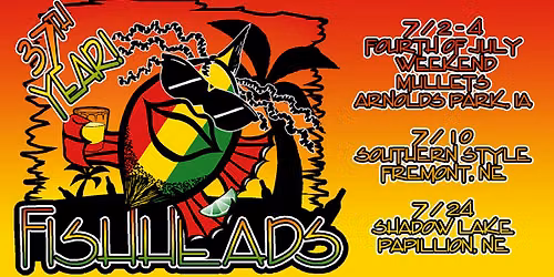 Fishheads 4th of July Weekend at Mullets - Thursday, July 2