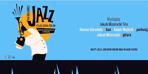Koncert: Jazz na Krajowej - Jakub Mizeracki Trio