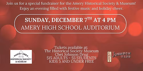 "The Memories" holiday concert, a family-friendly afternoon to benefit the Amery Historical Society.