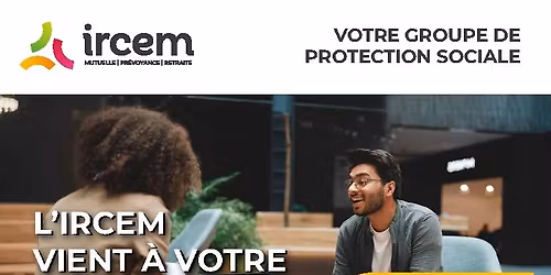 L\u2019IRCEM vient \u00e0 votre rencontre \u00e0 Bellac !