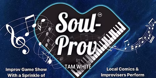 IMPROV | Soul-Prov: Improv with a Sprinkle Of R&B, Soul & Funk