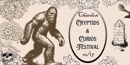 Chardon Cryptids and Curios Festival