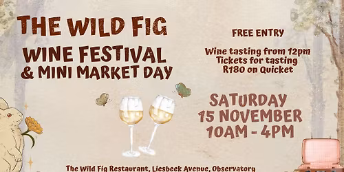 Wild Fig Wine Festival & Mini Market