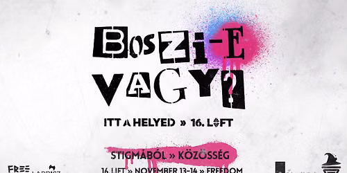 \u26e4 16. LIFT: Boszi-e vagy? - Stigm\u00e1b\u00f3l >> K\u00f6z\u00f6ss\u00e9g \u26e4