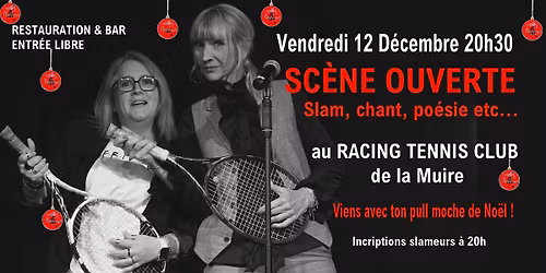 Sc\u00e8ne OUVERTE Slam, chant, po\u00e9sie etc ...