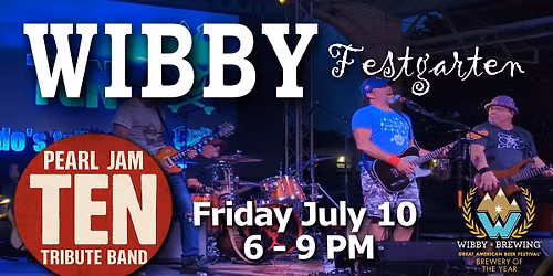 TEN: Pearl Jam Tribute | FREE in the Festgarten at Wibby