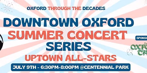 Summer Concert Series w\/ Uptown All-Stars! 