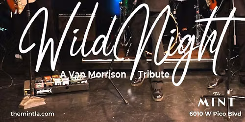 Wild Night - Tribute to Van Morrison