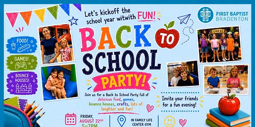 Back to School Party at First Baptist Bradenton