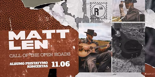 Matt Len \u201eCall of the Open Roads\u201c albumo pristatymas