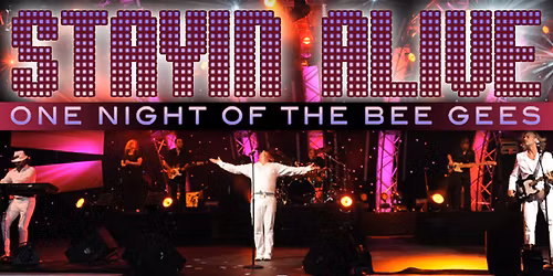 Stayin' Alive: A Tribute to the Bee Gees