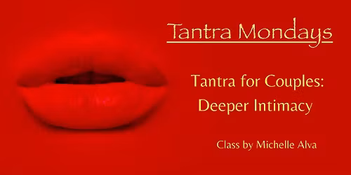 TANTRA MONDAYS