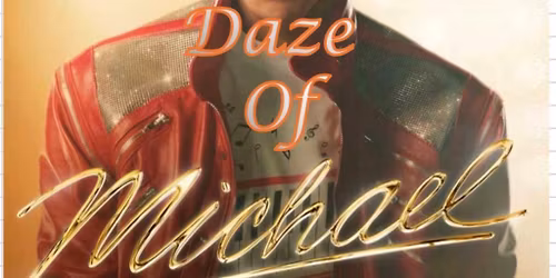 Daze of Michael