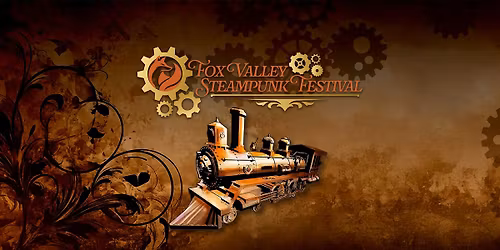 Fox Valley Steampunk Festival
