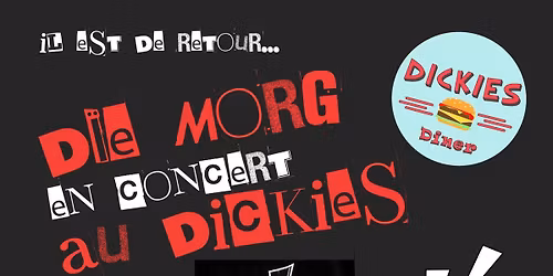 Concert D\u00efe Morg au Dickies Diner