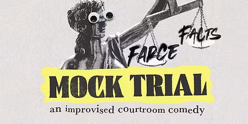 Mock Trial: An Improvised Courtroom Comedy