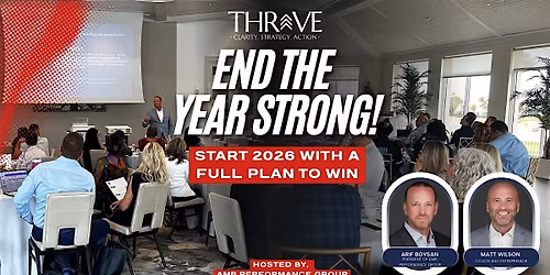 THRIVE \u2013 End the Year Strong, Start 2026 with a Full Plan to Win