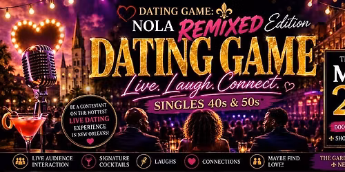 Dating Game: NOLA Remixed Edition