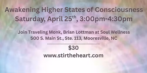 Awakening Higher States of Consciousness