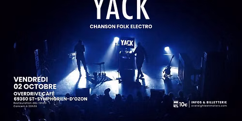 Yack (chanson folk electro) | Overdrive Caf\u00e9 69360 St-Symphorien-d'Ozon