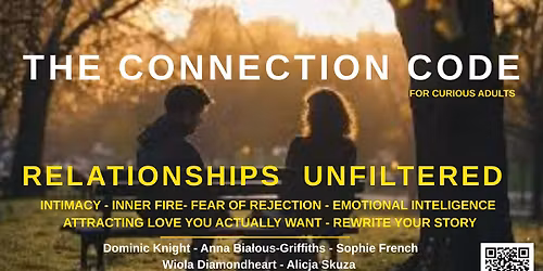 The Connection Code - Relationships, Love & Desires Unfiltered 17.05.2026