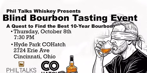 Blind Bourbon Tasting Event - Quest to Find the Best 10 Year Bourbon