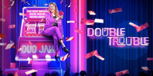 Double Trouble: Duo Improv Jam \u2022 Ingl\u00e9s
