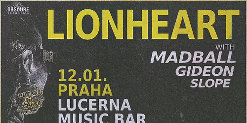 LIONHEART, MADBALL, GIDEON, SLOPE - Praha
