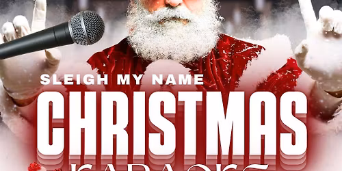 Sleigh My Name Christmas Karaoke